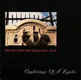 Thrill Kill Kult/Confessions Of A Knife